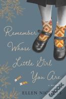 Remember Whose Little Girl You Are