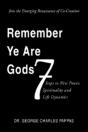 Remember Ye Are Gods: 7 Steps To New Pow - Preview