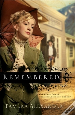 Capa do artigo Remembered (Fountain Creek Chronicles Book #3)