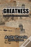 Remembered Greatness