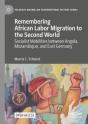 Remembering African Labor Migration To The Second World - Preview