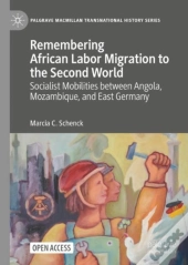 Remembering African Labor Migration To The Second World