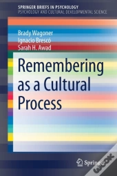 Remembering As A Cultural Process