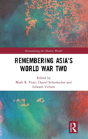 Remembering Asia'S World War Two - Preview
