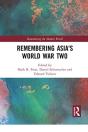 Remembering Asia'S World War Two - Preview