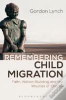 Remembering Child Migration