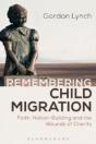 Remembering Child Migration - Preview