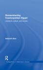 Remembering Cosmopolitan Egypt - Preview