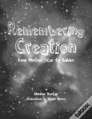 Remembering Creation