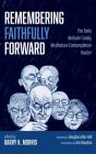 Remembering Faithfully Forward - Preview