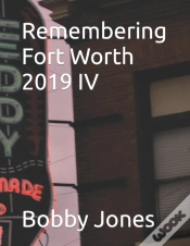 Capa do artigo Remembering Fort Worth 2019 Iv