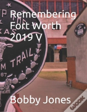 Capa do artigo Remembering Fort Worth 2019 V