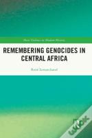 Remembering Genocides In Central Africa