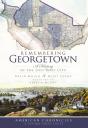 Remembering Georgetown - Preview