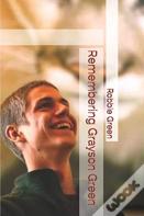 Remembering Grayson Green