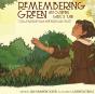 Remembering Green - Preview