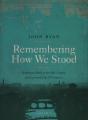 Remembering How We Stood - Preview