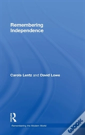 Remembering Independence