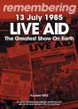 Remembering Live Aid 13 July 1985 - Preview
