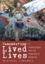 Remembering Lived Lives - Preview