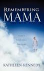Remembering Mama - Preview