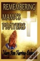 Remembering Mama'S Prayers