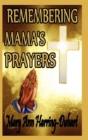 Remembering Mama'S Prayers - Preview