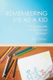 Capa do artigo Remembering Me As A Kid