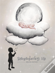Remembering Me