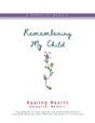 Remembering My Child - Preview