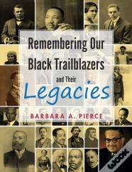 Remembering Our Black Trailblazers And Their Legacies