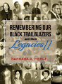 Remembering Our Black Trailblazers And Their Legacies Ii - Preview