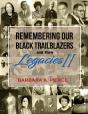 Remembering Our Black Trailblazers And Their Legacies Ii - Preview