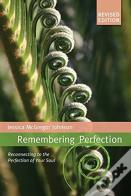 Remembering Perfection