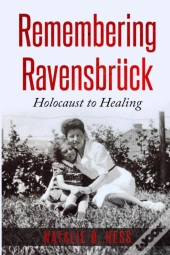 Remembering Ravensbruck