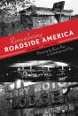 Remembering Roadside America - Preview