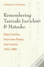 Remembering Tanizaki Junâ€™Ichiro And Matsuko