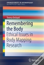 Remembering The Body