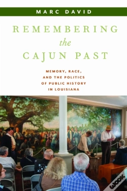 Capa do artigo Remembering The Cajun Past