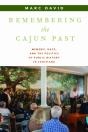 Remembering The Cajun Past - Preview