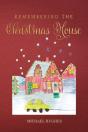 Remembering The Christmas House - Preview