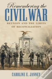 Remembering The Civil War