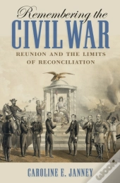 Remembering The Civil War