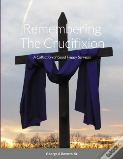 Capa do artigo Remembering The Crucifixion