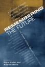 Remembering The Future: A Collection Of - Preview