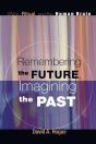 Remembering The Future, Imagining The Past - Preview