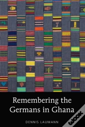 Capa do artigo Remembering The Germans In Ghana