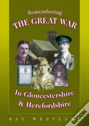 Capa do artigo Remembering The Great War In Gloucestershire And Herefordshire