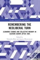 Remembering The Neoliberal Turn
