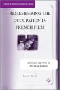 Remembering The Occupation In French Film - Preview